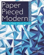 Paper Pieced Modern - CLOSEOUT
