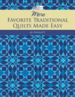 More Favorite Traditional Quilts Made Easy - CLOSEOUT