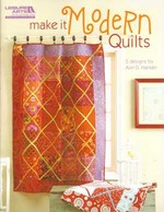 Make It Modern Quilts - CLOSEOUT