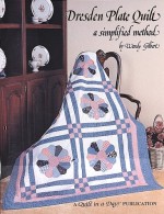 Dresden Plate Quilt: A Simplified Method- CLOSEOUT 